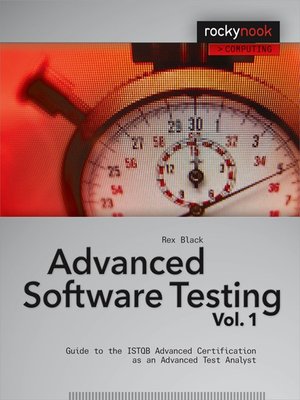 cover image of Advanced Software Testing--Volume 1